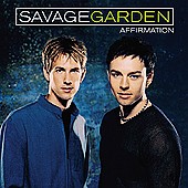 Savage Garden Affirmation Full Album MP3s Free MP3 Songs Download